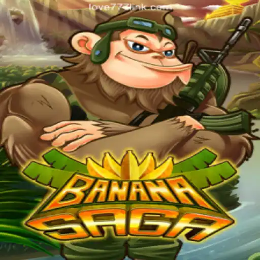 Exploring BananaSaga: The Premier Slot Game on Love777.COM