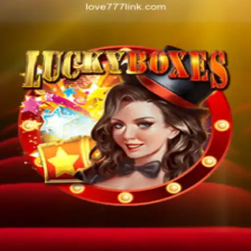 Exploring the Excitement of LuckyBoxes on the Love777.COM Platform