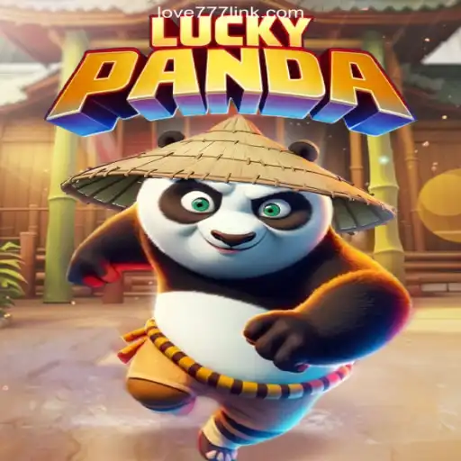Discover the Exciting World of LuckyPanda on Love777.COM Platform