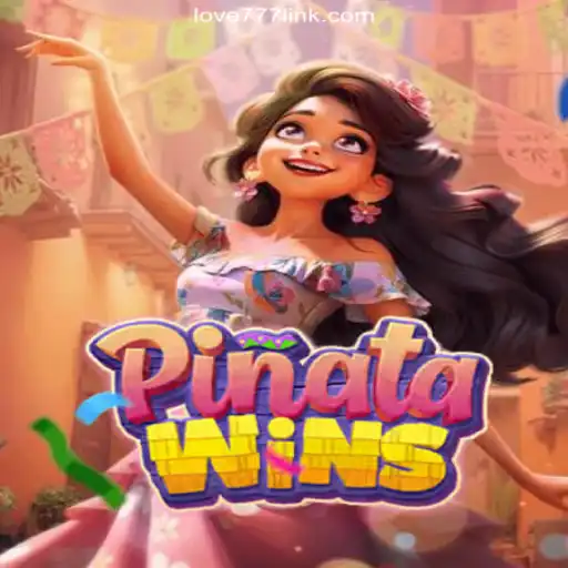 PinataWins: Unleash the Fun on Love777.COM Platform-Oficial Slots Brasil #1