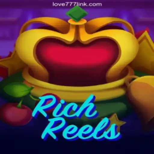 RichReels: Unveiling the Premier Slot Game on Love777.COM Platform-Oficial Slots Brasil #1
