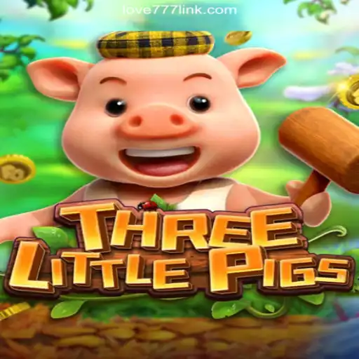 Discover the Enchanting World of THREELITTLEPIGS on Love777.COM Platform-Oficial Slots Brasil